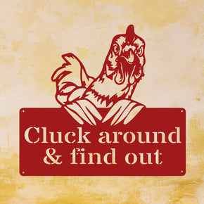 monogram metal gift Cluck Around & Find Out - Personalized Chicken with an Attitude Metal Sign